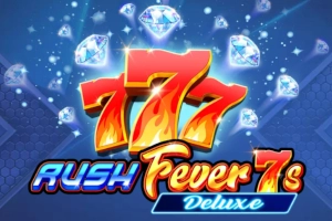 20775 rush fever 7s deluxe